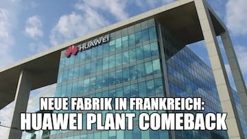 rueckkehr von huawei neue fabrik in europa | Rückkehr von Huawei: Neue Fabrik in Europa |